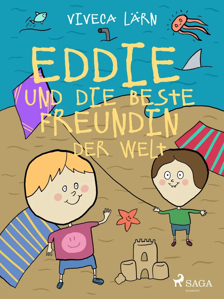 Eddie und die beste Freundin der Welt af Viveca Lärn