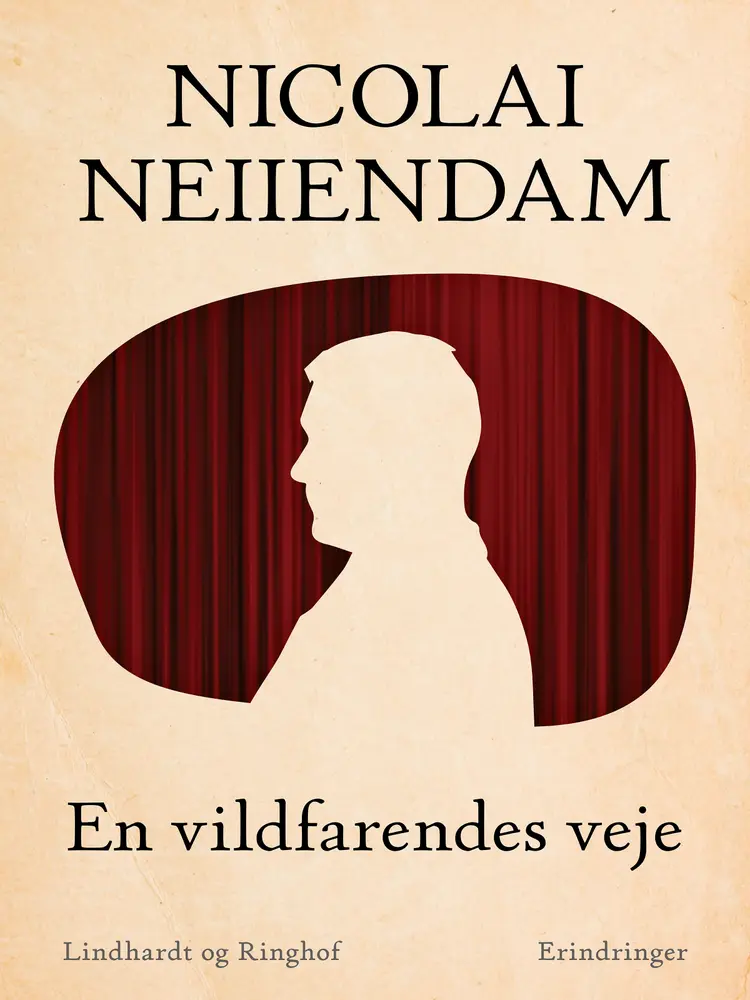 En vildfarendes veje af Nicolai Neiiendam