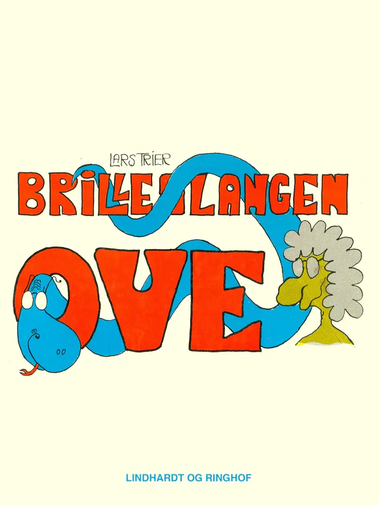 Brilleslangen Ove af Lars Trier