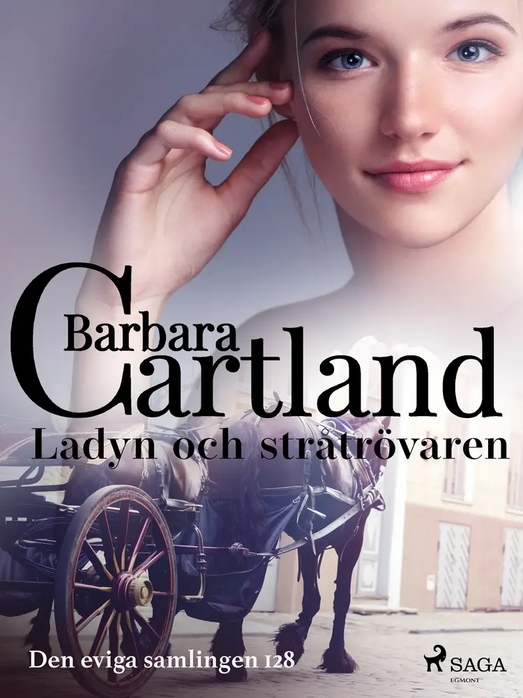 Ladyn och stråtrövaren af Barbara Cartland