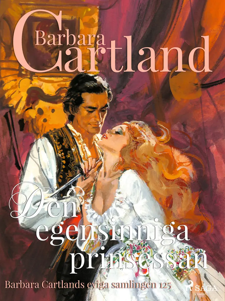 Den egensinniga prinsessan af Barbara Cartland