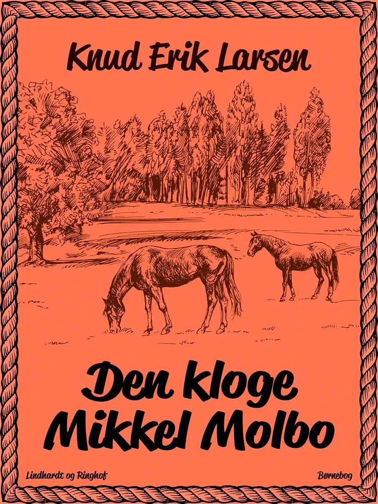 Den kloge Mikkel Molbo af Knud Erik Larsen
