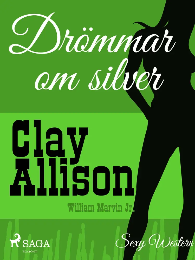 Drömmar om silver af William Marvin Jr