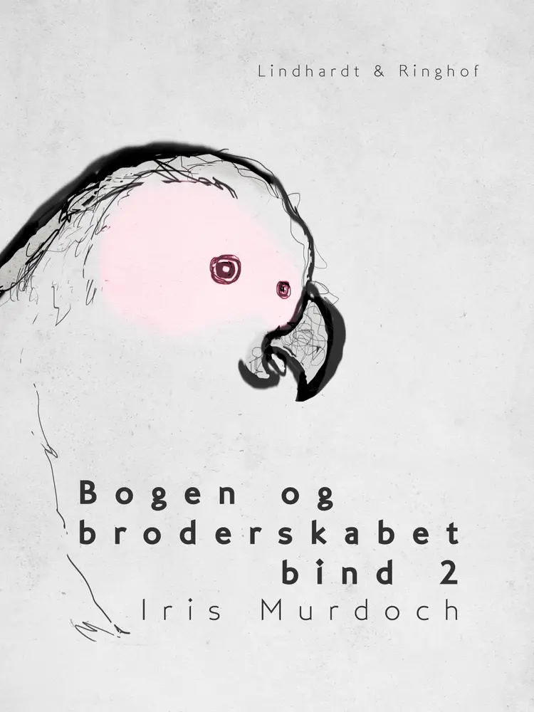 Bogen og broderskabet bind 2 af Iris Murdoch
