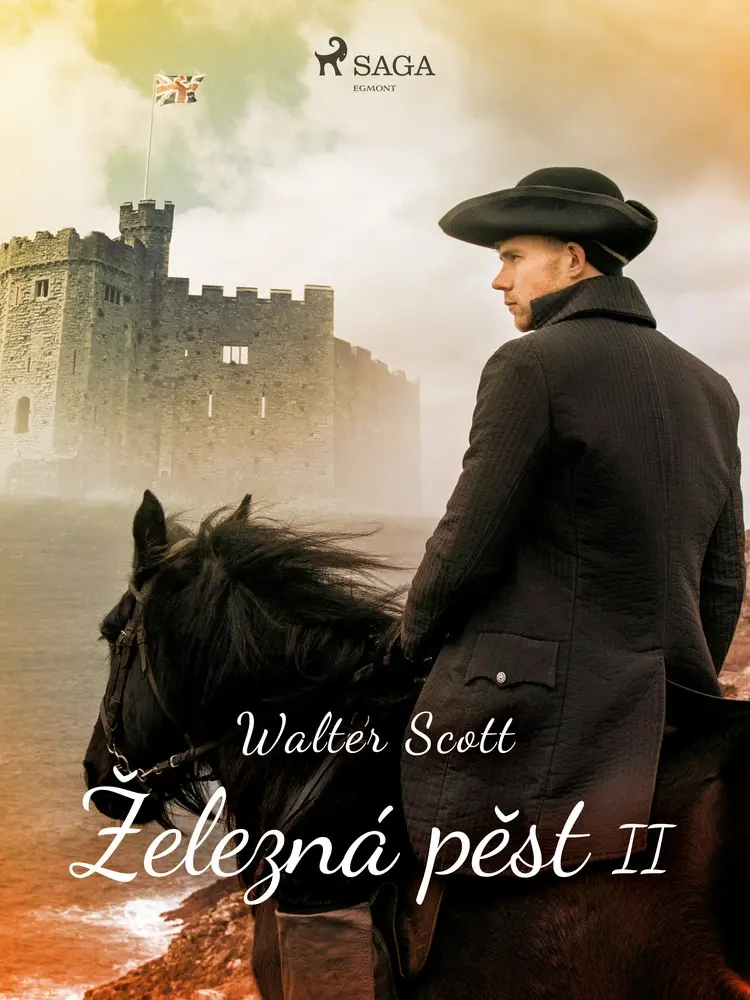 Železná pěst II af Walter Scott