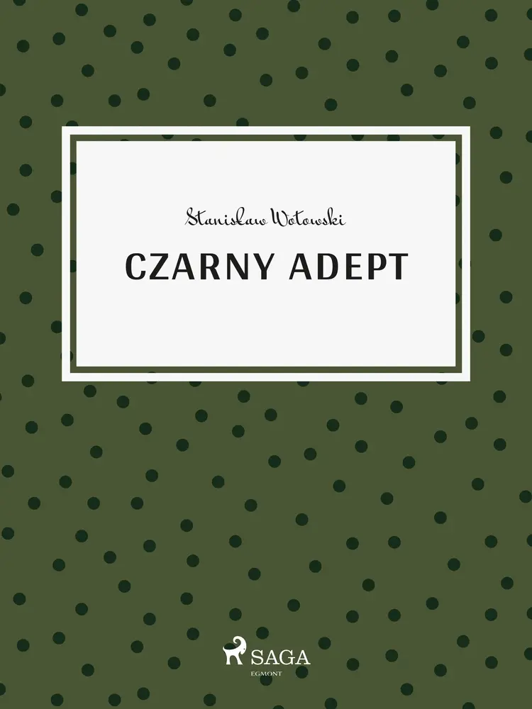Czarny adept af Stanisław Wotowski