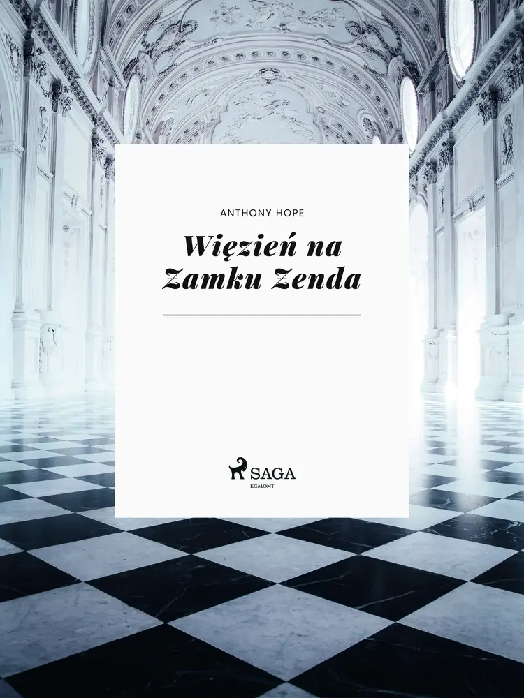Więzień na Zamku Zenda af Anthony Hope