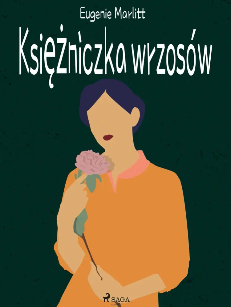 Księżniczka wrzosów af Eugenie Marlitt