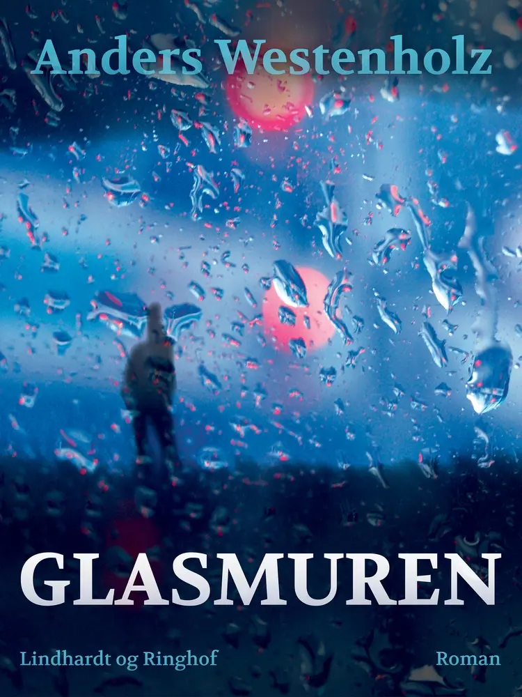 Glasmuren af Anders Westenholz