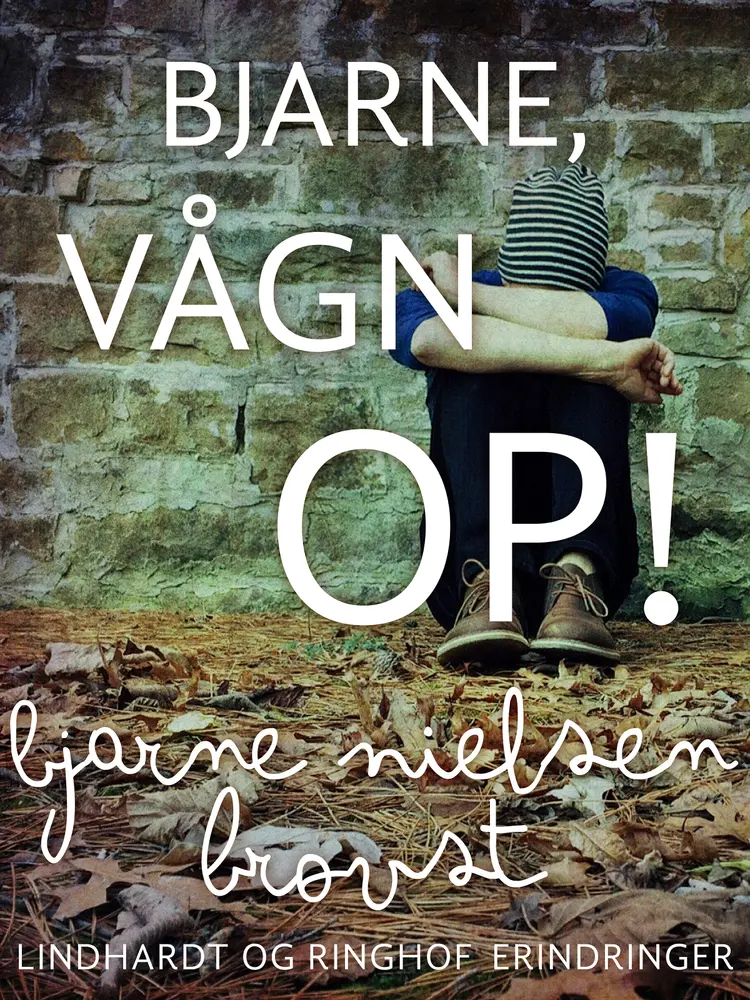 Bjarne, vågn op! af Bjarne Nielsen Brovst