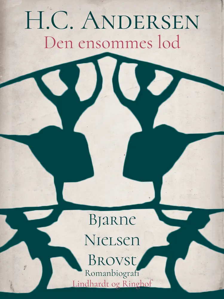 H.C. Andersen. Den ensommes lod af Bjarne Nielsen Brovst