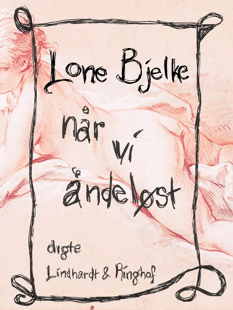 Når vi åndeløst af Lone Bjelke