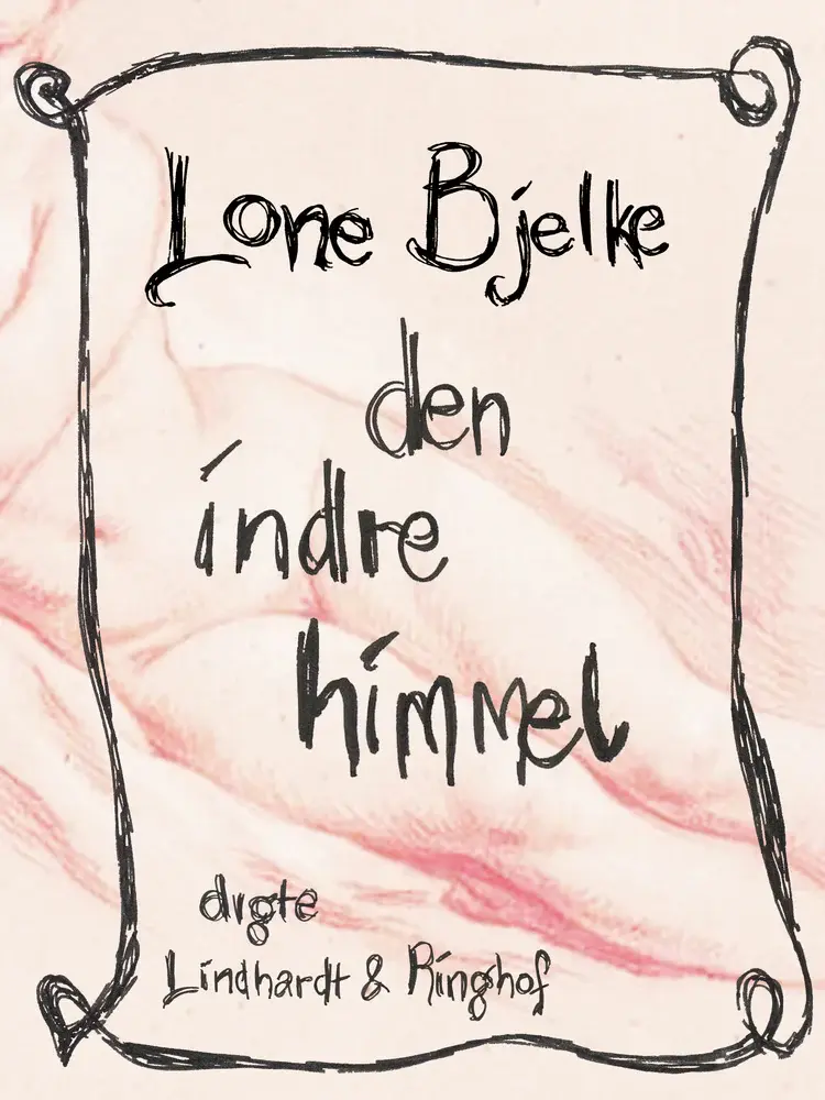 Den indre himmel af Lone Bjelke