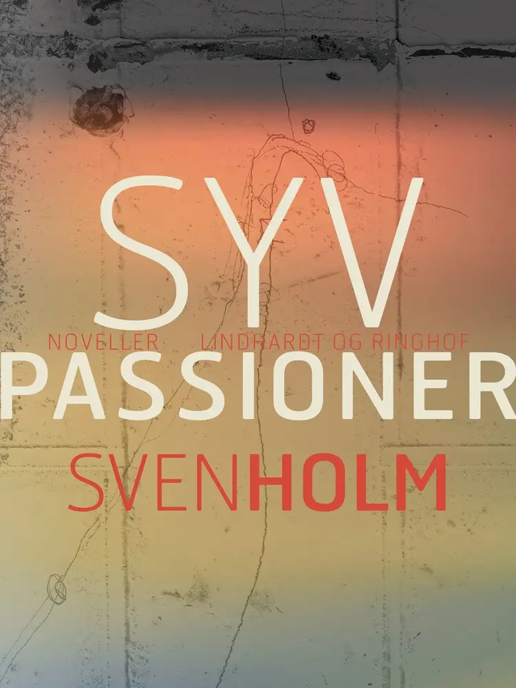 Syv passioner af Sven Holm
