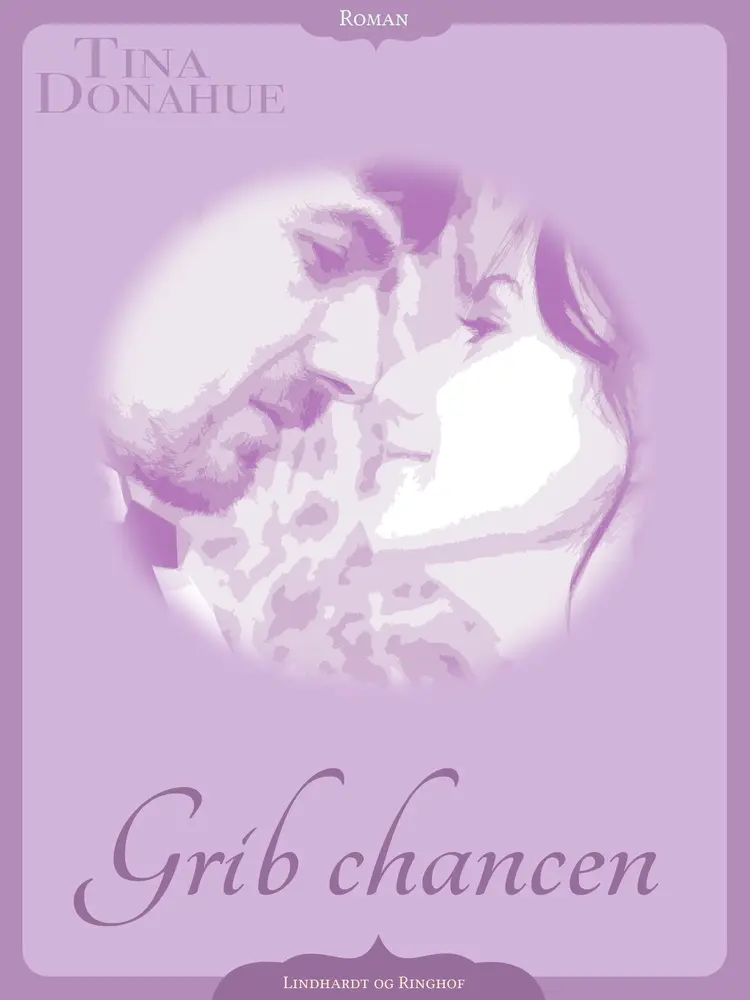 Grib chancen af Tina Donahue