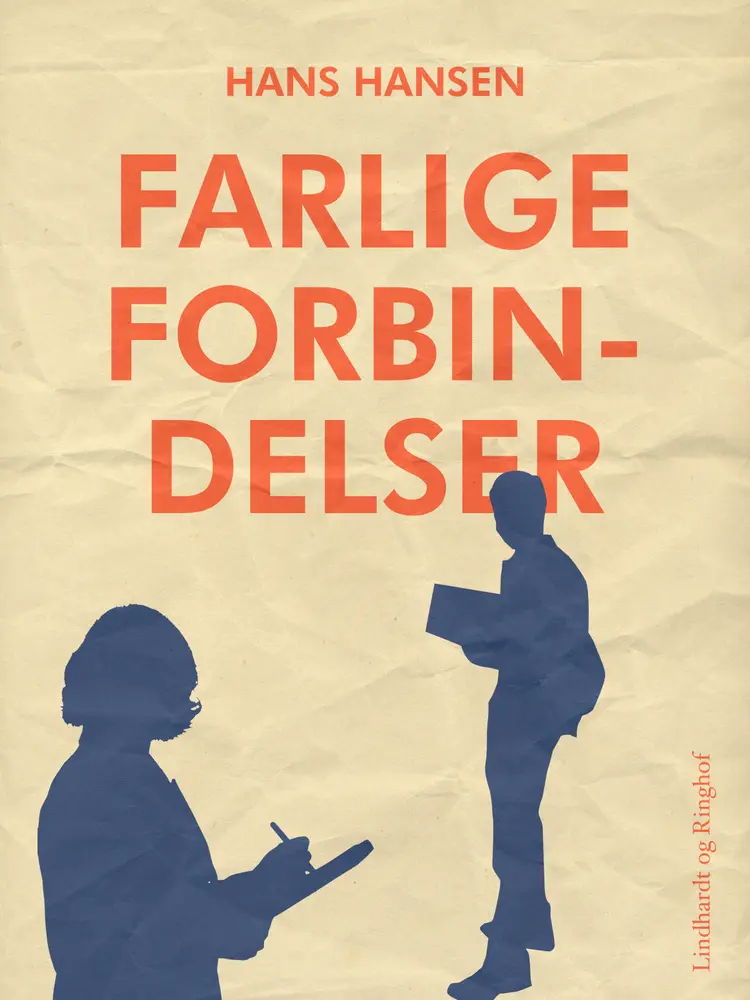 Farlige forbindelser af Hans Hansen