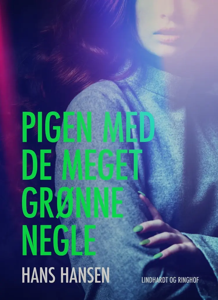 Pigen med de meget grønne negle af Hans Hansen