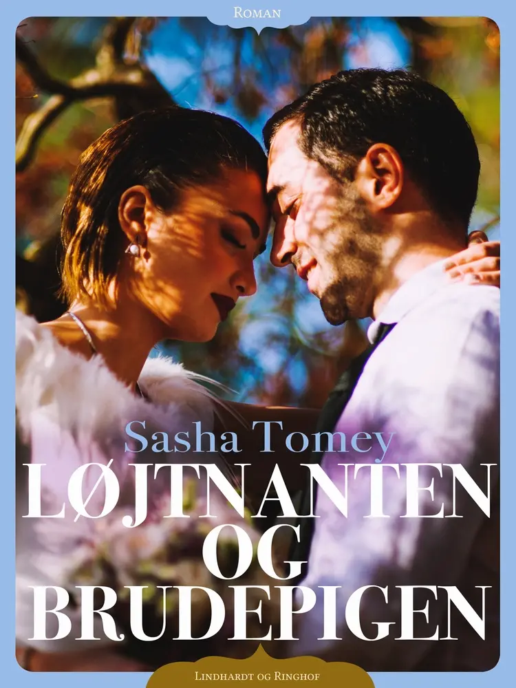 Løjtnanten og brudepigen af Sasha Tomey