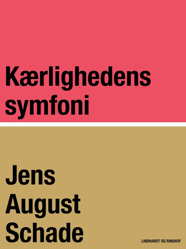 Kærlighedens symfoni af Jens August Schade