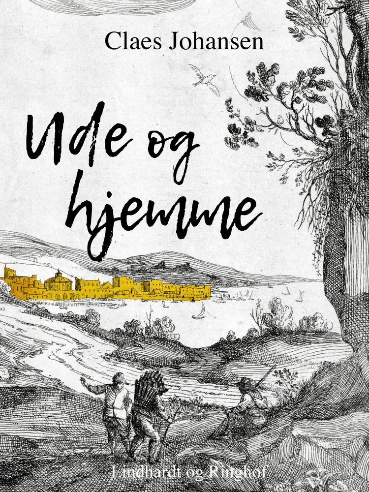 Ude og hjemme: Et eventyr for børn m.m. af Claes Johansen