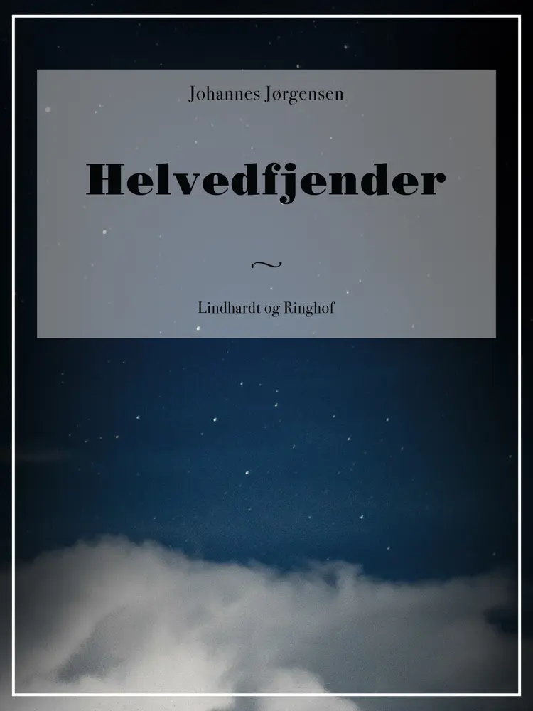 Helvedfjender af Johannes Jørgensen