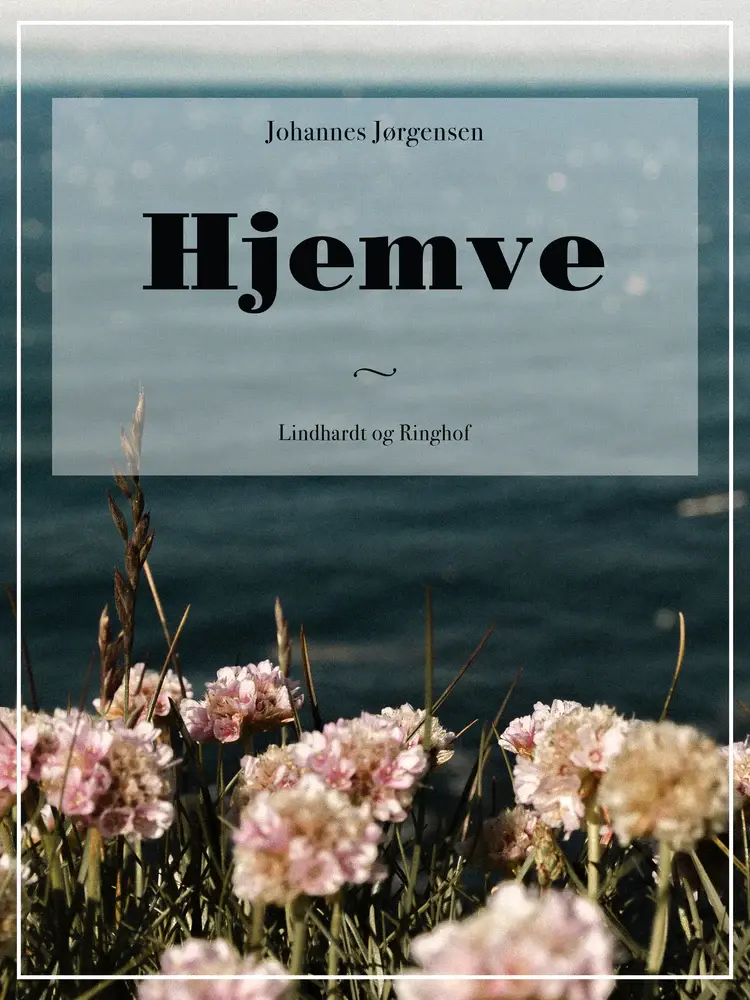 Hjemve af Johannes Jørgensen