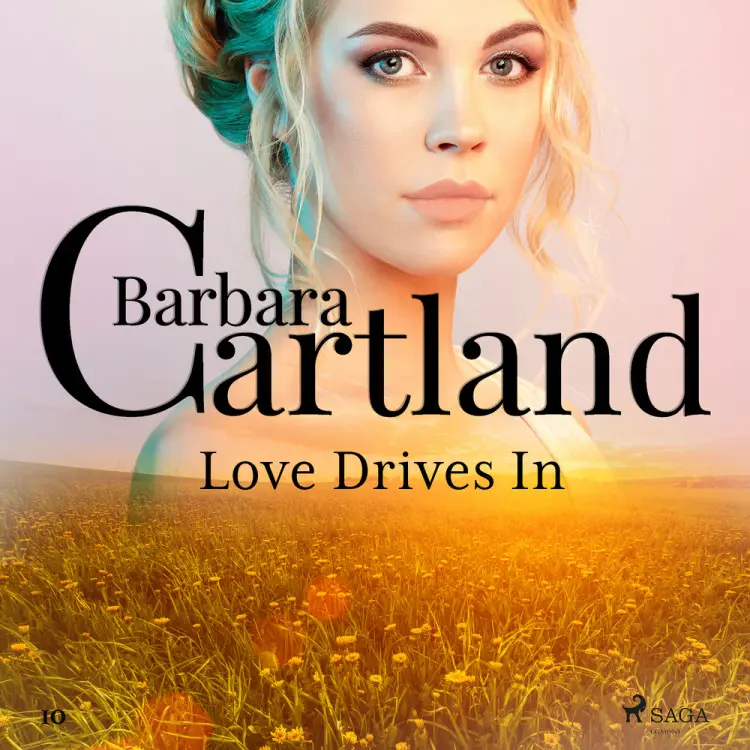 Love Drives In (Barbara Cartland’s Pink Collection 10) af Barbara Cartland