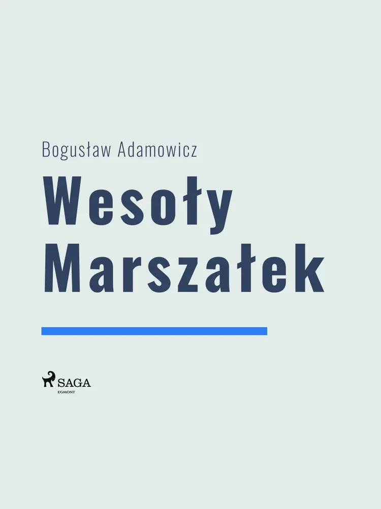 Wesoły Marszałek af Bogus?aw Adamowicz