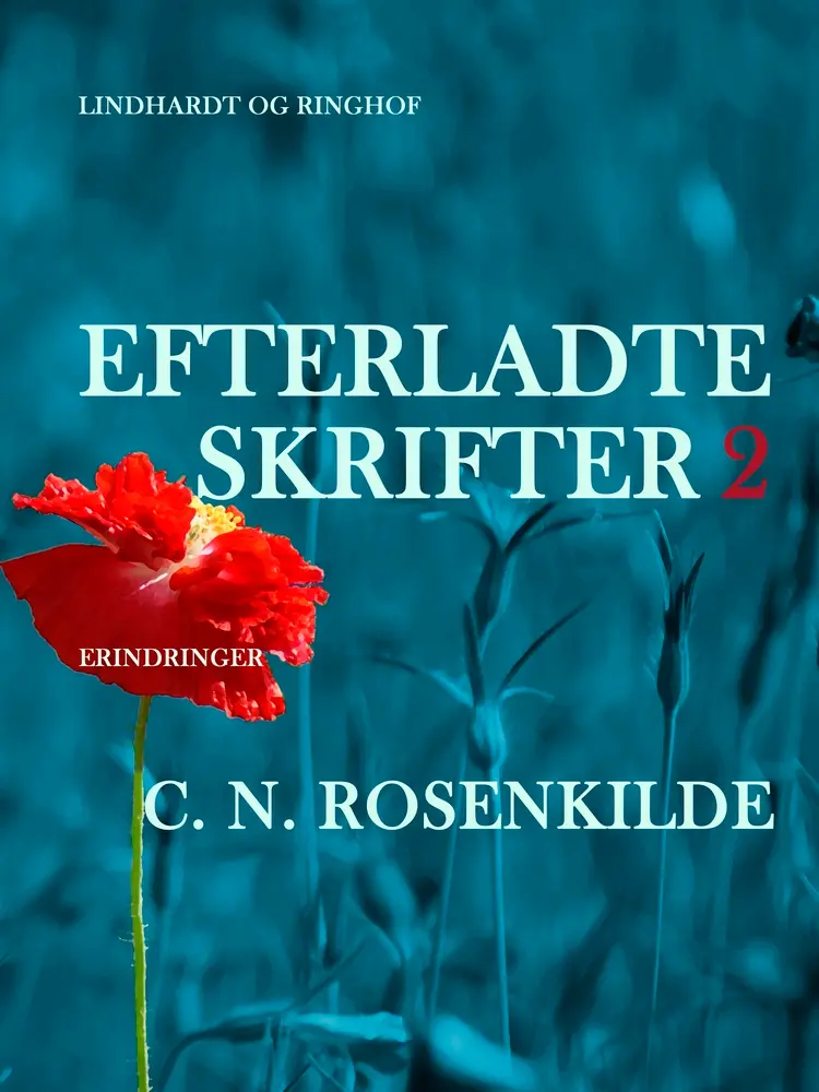 Efterladte skrifter 2 af C.n. Rosenkilde
