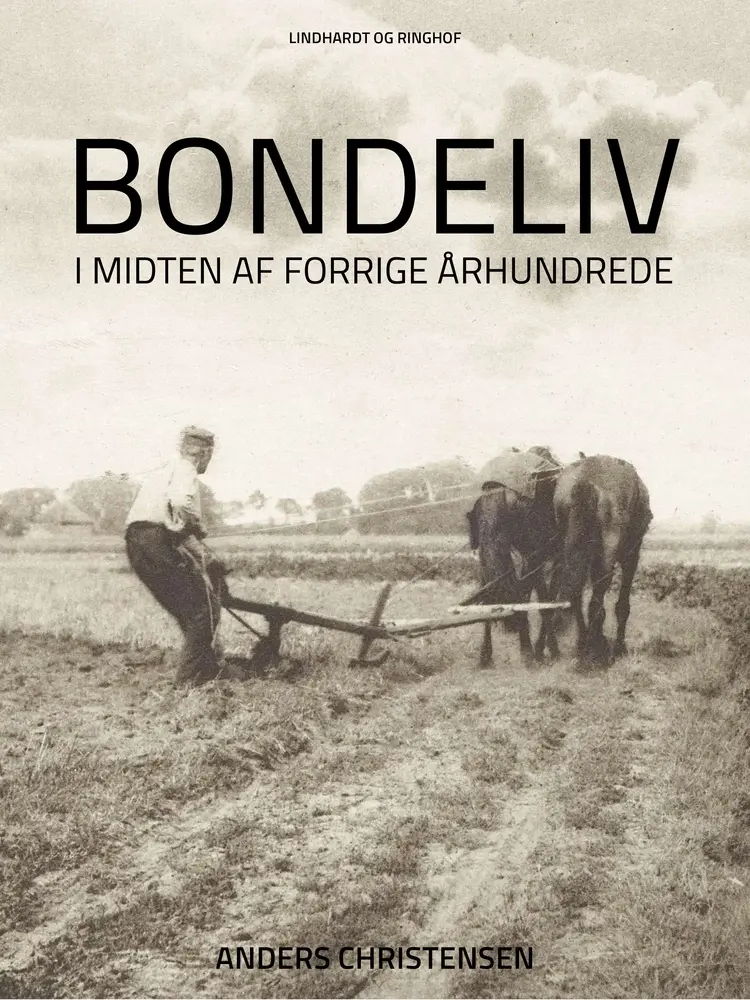 Bondeliv i midten af forrige århundrede af Anders Christensen