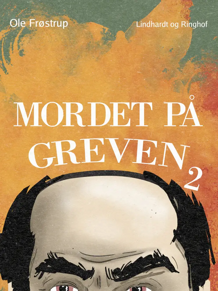 Mordet på greven 2 af Ole Frøstrup