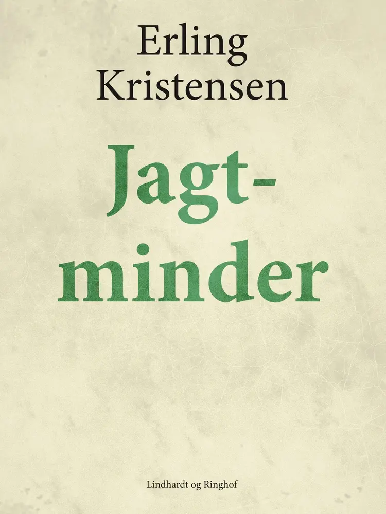 Jagtminder af Erling Kristensen