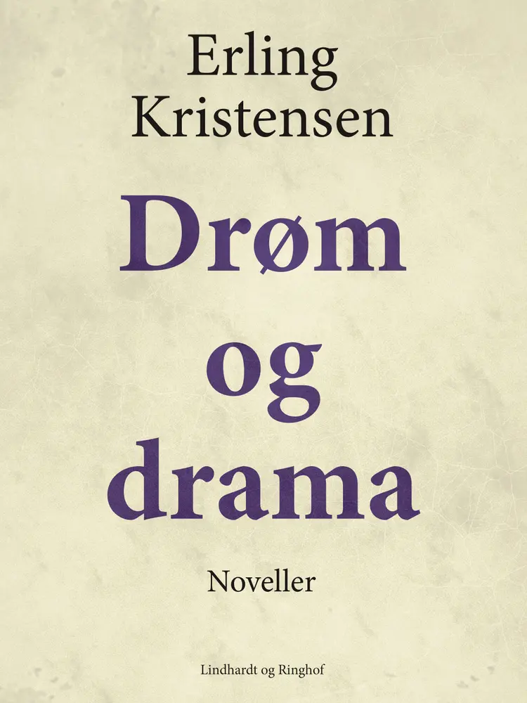 Drøm og drama af Erling Kristensen