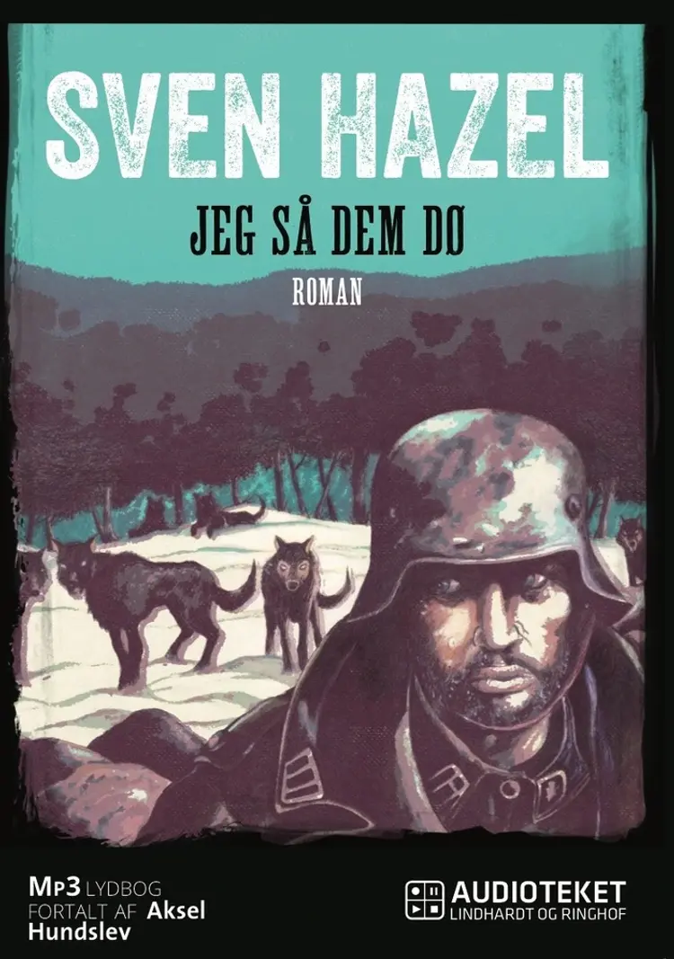 Jeg s̴å dem dø af Sven Hazel
