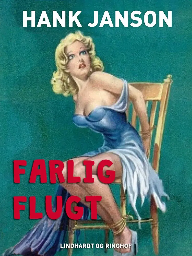 Farlig flugt af Hank Janson