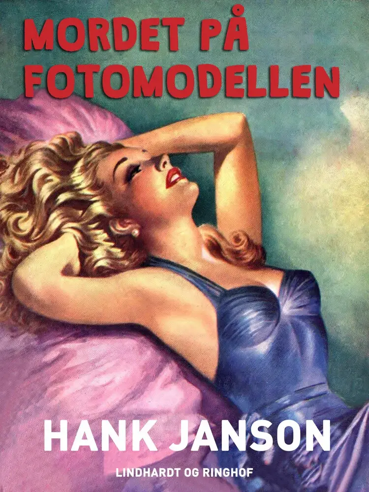 Mordet på fotomodellen af Hank Janson