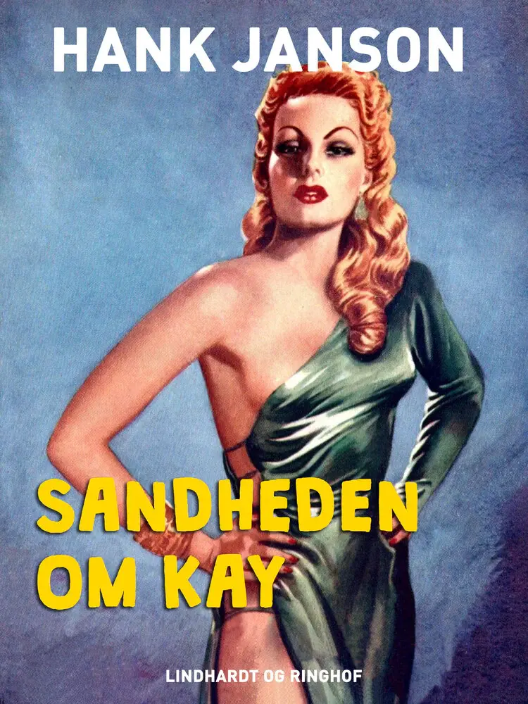 Sandheden om Kay af Hank Janson