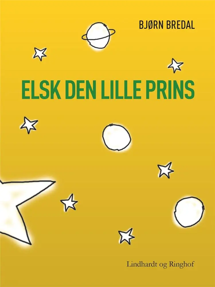 Elsk den lille prins af Bjørn Bredal