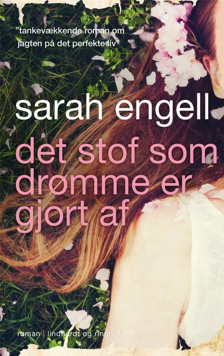 Det stof som drømme er gjort af af Sarah Engell