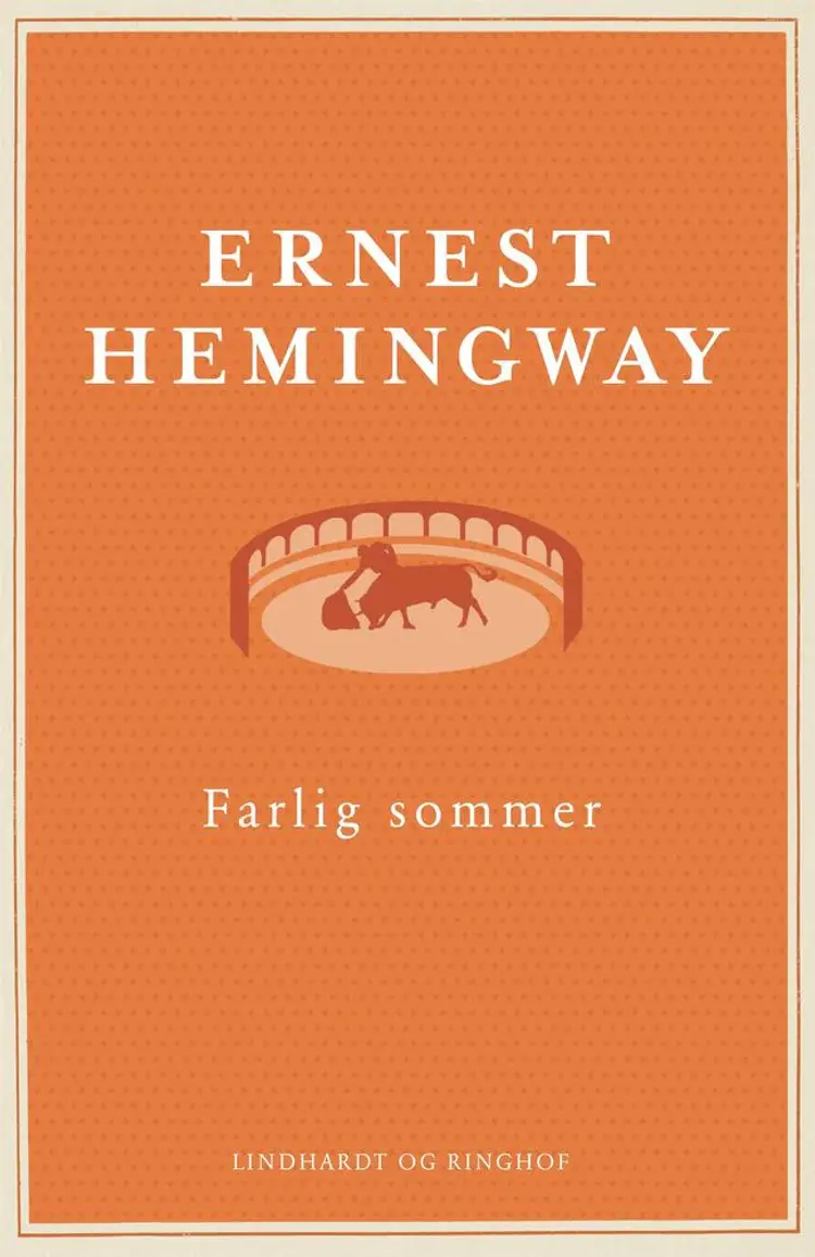 Farlig sommer af Ernest Hemingway