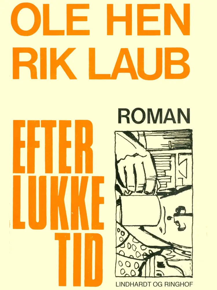 Efter lukketid af Ole Henrik Laub