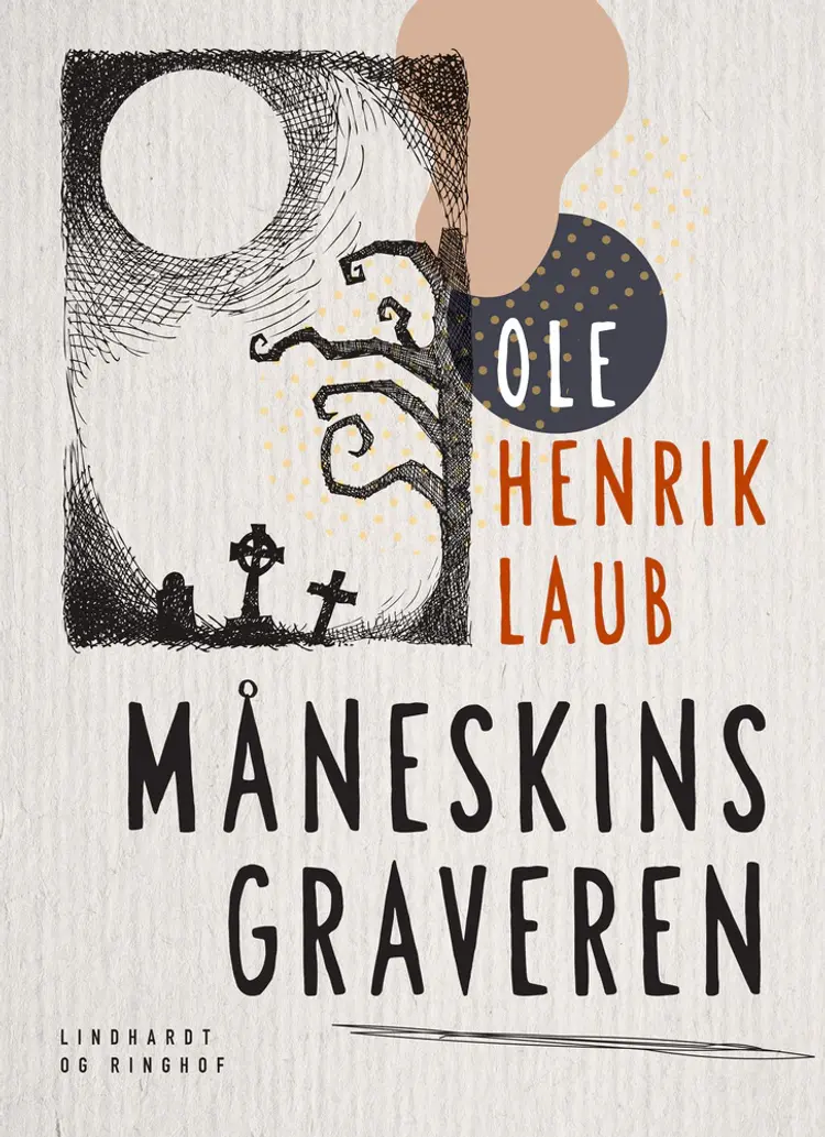 Måneskinsgraveren af Ole Henrik Laub