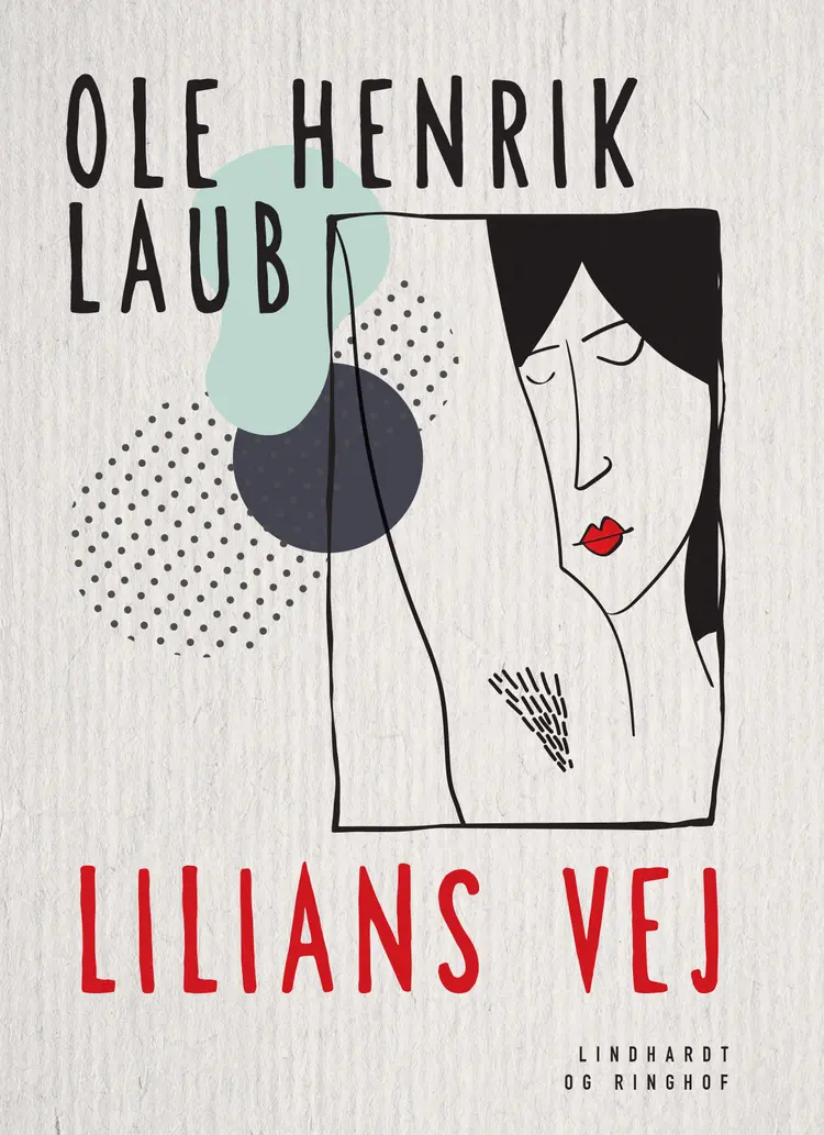 Lilians vej af Ole Henrik Laub