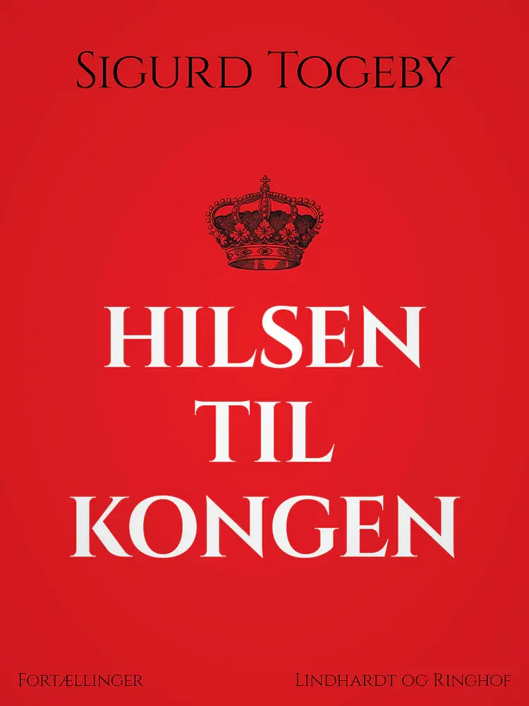Hilsen til kongen af Sigurd Togeby