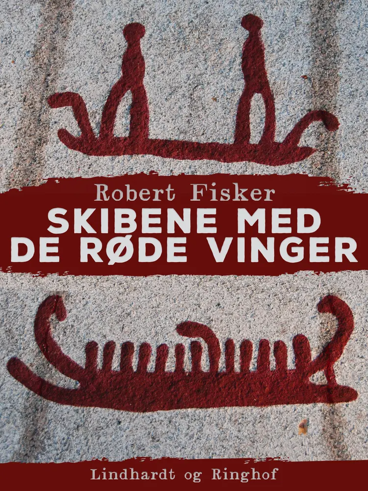 Skibene med de røde vinger af Robert Fisker