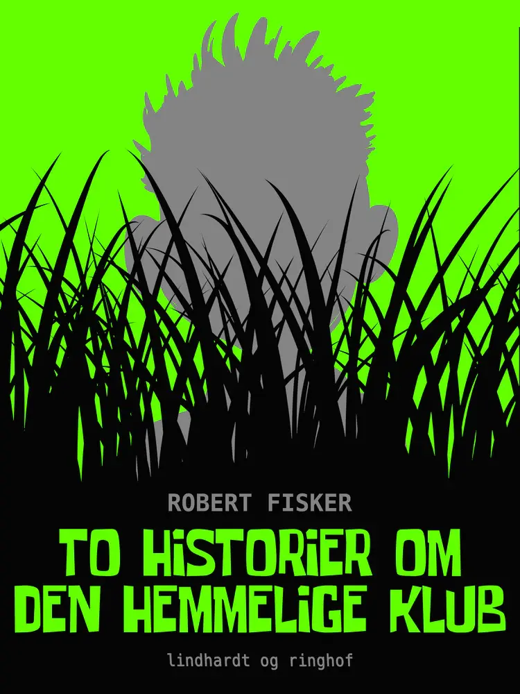 To historier om den hemmelige klub af Robert Fisker