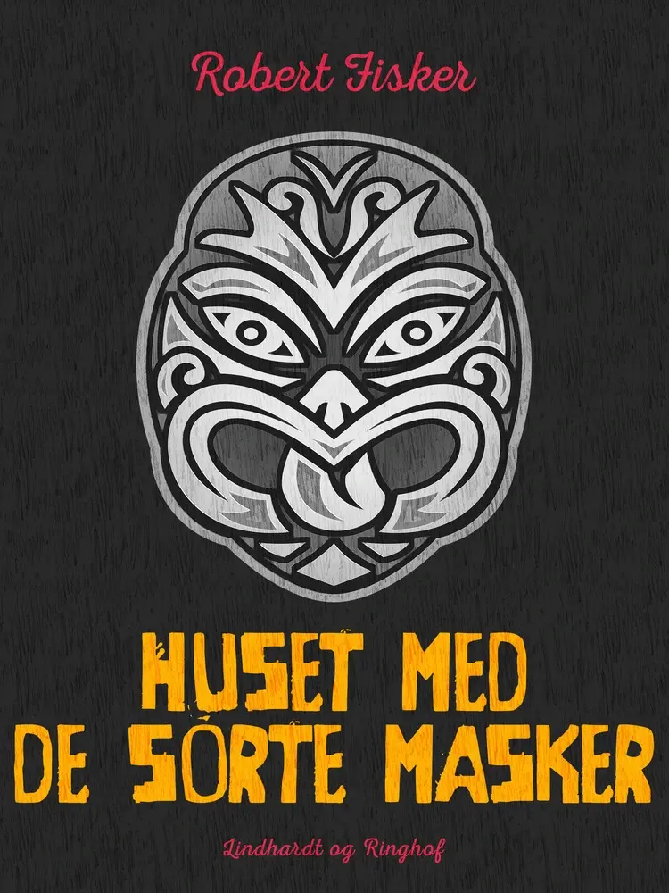 Huset med de sorte masker af Robert Fisker