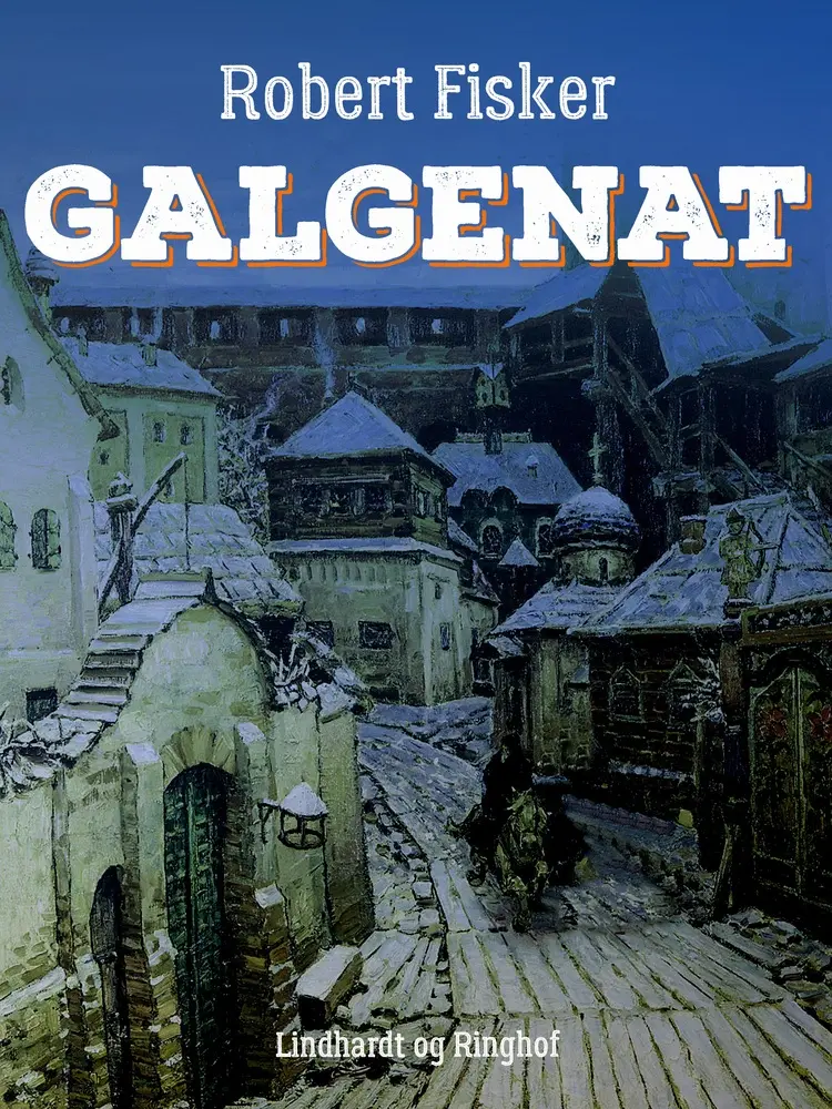 Galgenat af Robert Fisker