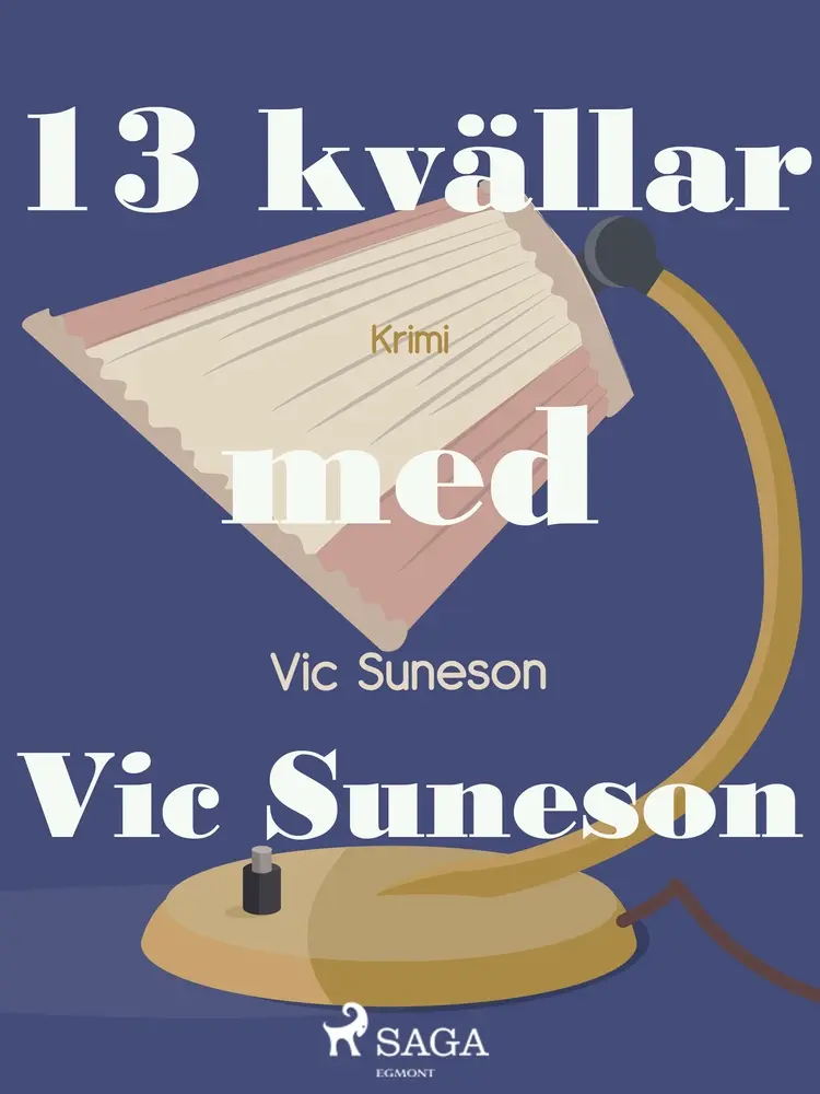 13 kvällar med Vic Suneson af Vic Suneson