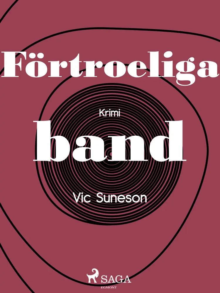 Förtroeliga band af Vic Suneson